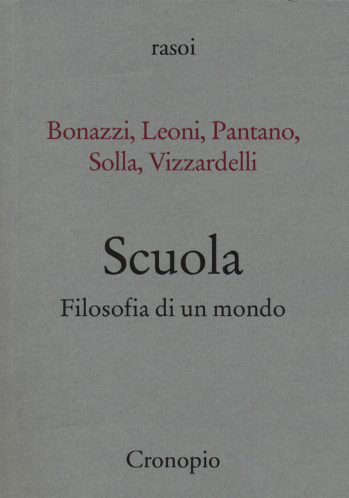 Cover of Scuola. Filosofia di un mondo