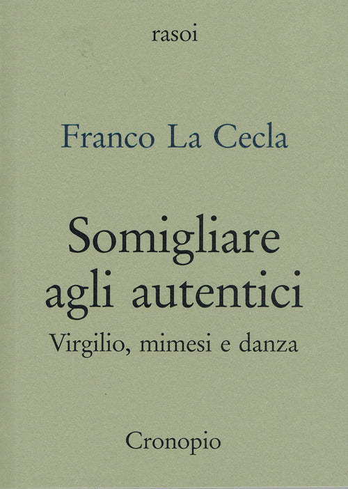 Somigliare agli autentici. Virgilio, mimesi e danza