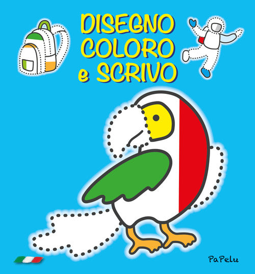 Cover of Disegno coloro e scrivo