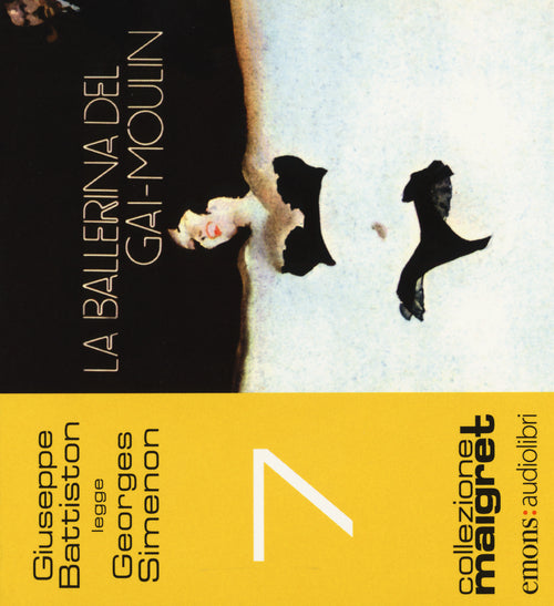 Cover of ballerina del Gai-Moulin letto da Giuseppe Battiston. Audiolibro. CD Audio formato MP3