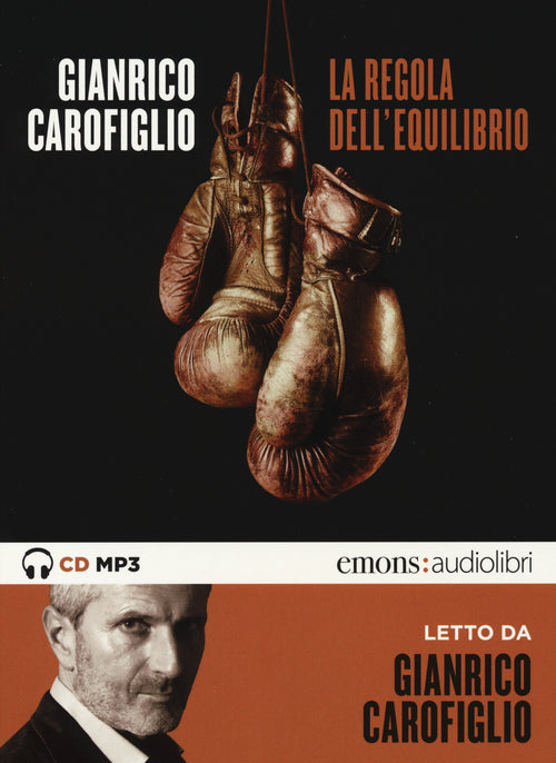 Cover of regola dell'equilibrio letto da Gianrico Carofiglio. Audiolibro. CD Audio formato MP3