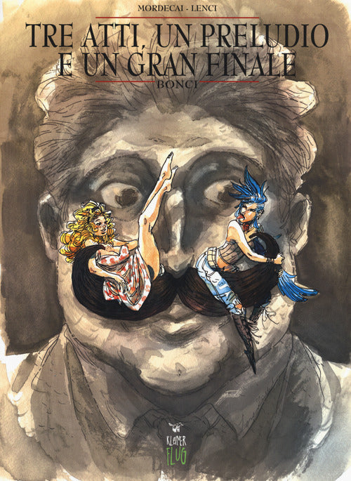 Cover of Tre atti, un preludio e un gran finale. Bonci