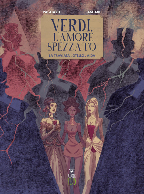 Cover of Verdi, l'amore spezzato. La traviata. Otello. Aida