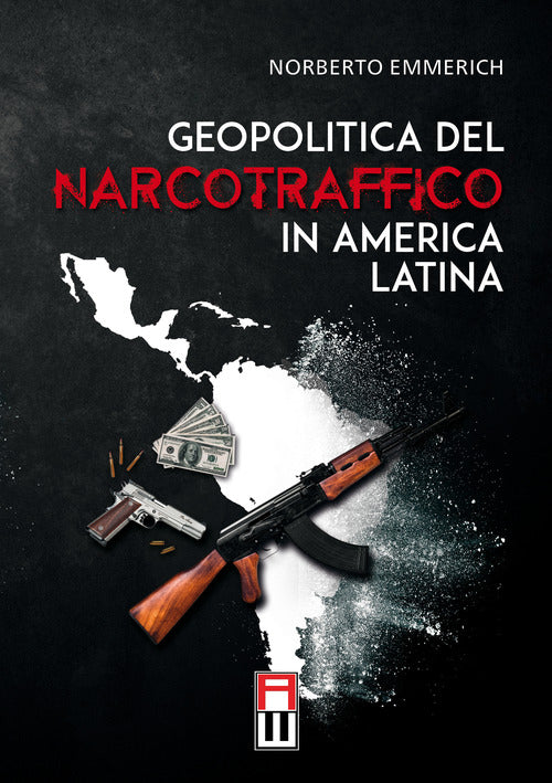 Cover of Geopolitica del narcotraffico in America Latina