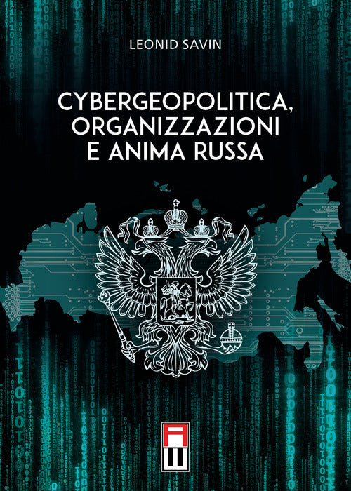 Cover of Cybergeopolitica, organizzazioni e anima russa