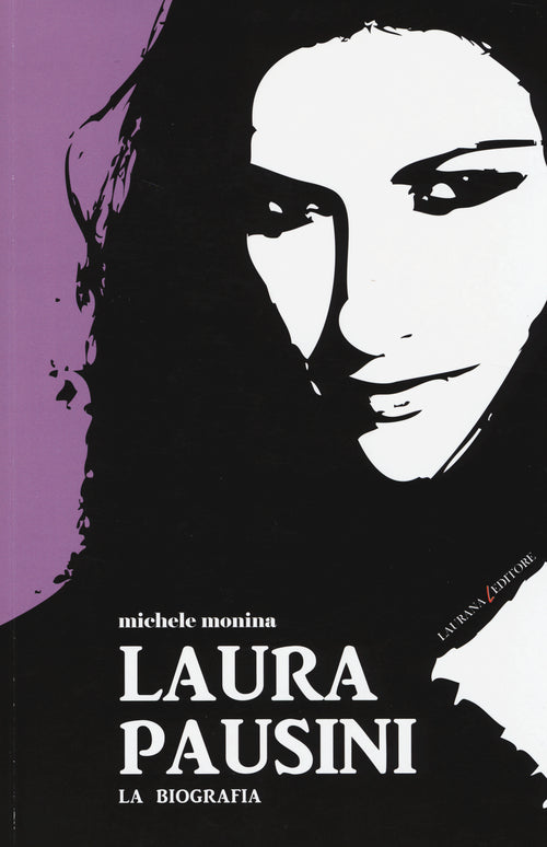 Cover of Laura Pausini. La biografia