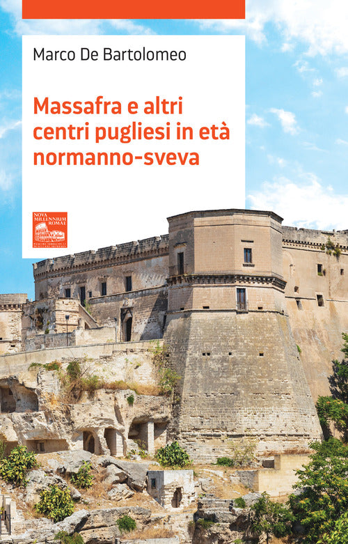 Cover of Massafra e altri centri pugliesi in età Normanno-Sveva