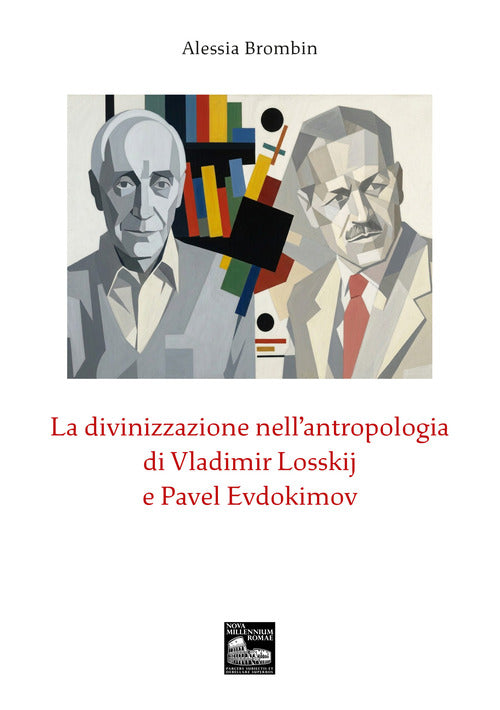 La divinizzazione nell'antropologia di Vladimir Losskij e Pavel Evdokimov
