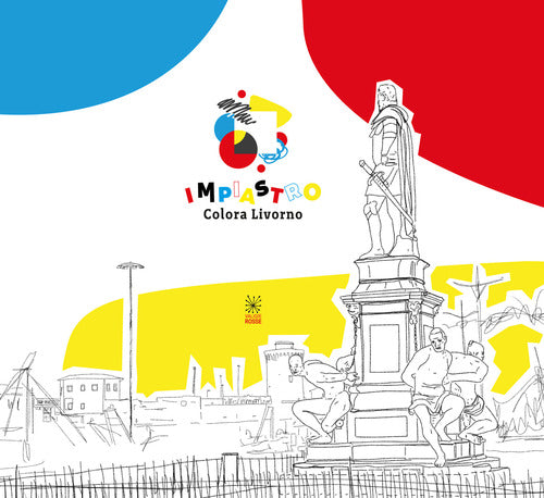 Cover of Impiastro. Colora Livorno