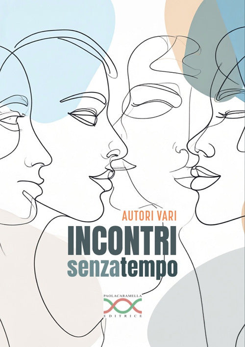 Incontri senza tempo