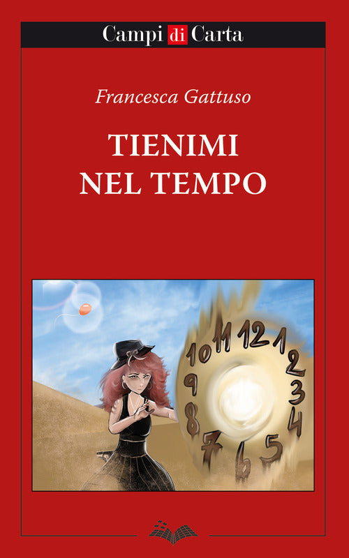 Cover of Tienimi nel tempo