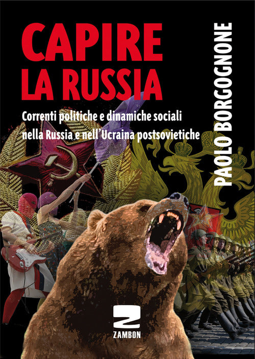 Cover of Capire la Russia. Correnti politiche e dinamiche sociali nella Russia e nell'Ucraina postsovietiche