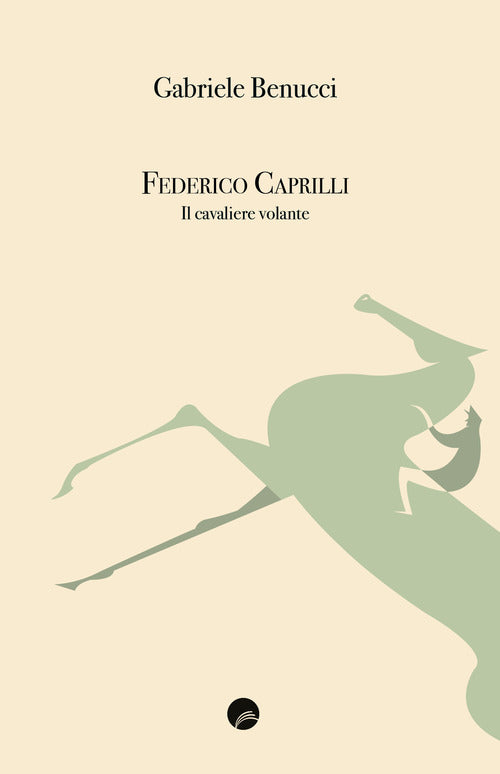 Cover of Federico Caprilli. Il cavaliere volante