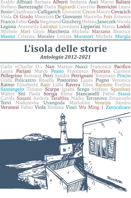Cover of isola delle storie. Antologia 2012-2021