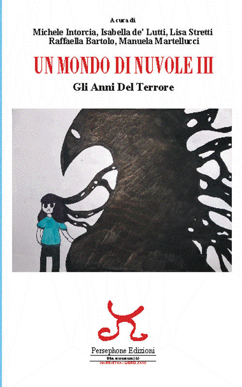 Cover of mondo di nuvole. 3ª edizione. Gli anni del terrore