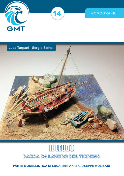 Il leudo. Barca da lavoro del Tirreno