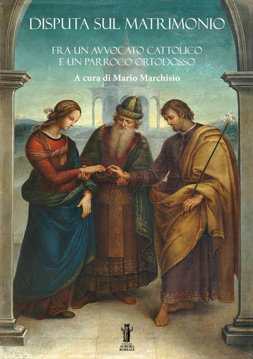 Cover of Disputa sul matrimonio. Fra un avvocato cattolico e un parroco ortodosso