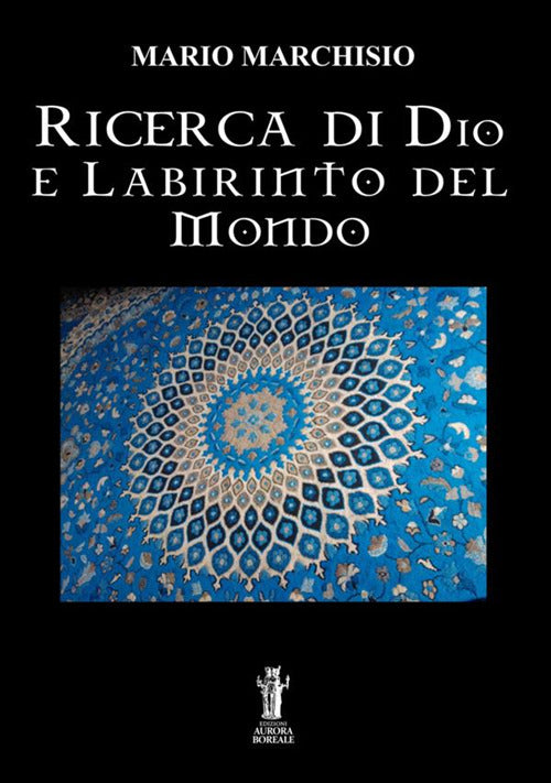 Cover of Ricerca di Dio e labirinto del mondo