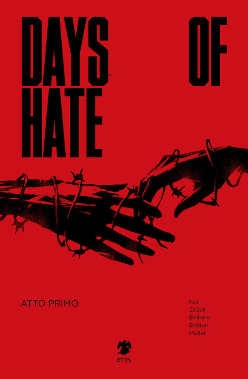 Cover of Days of hate. Atto primo