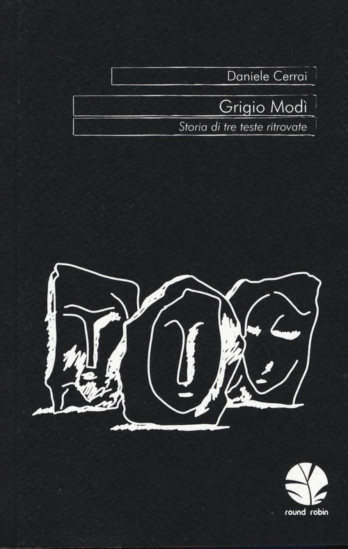 Cover of Grigio Modì. Storia di tre teste ritrovate