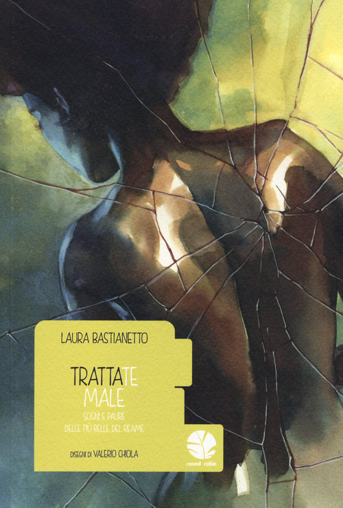 Cover of Trattate male. Sogni e paure delle più belle del reame
