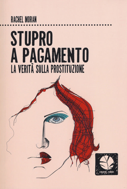 Cover of Stupro a pagamento. La verità sulla prostituzione