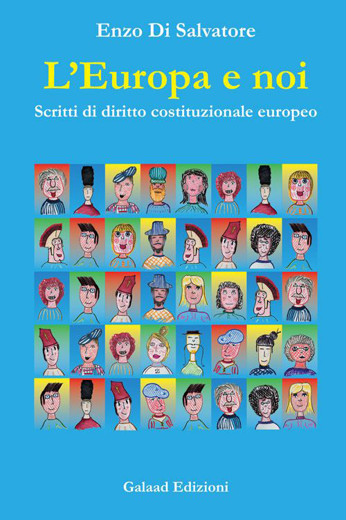 Cover of Europa e noi. Scritti di diritto costituzionale europeo