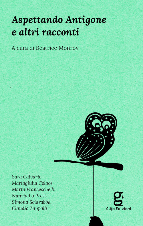Cover of Aspettando Antigone e altri racconti
