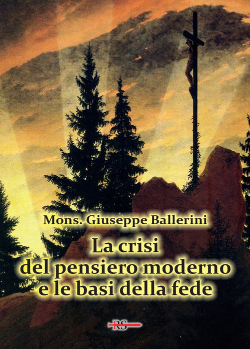 Cover of crisi del pensiero moderno e le basi della fede