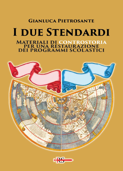 Cover of due stendardi. Materiali di controstoria per una restaurazione dei programmi scolastici