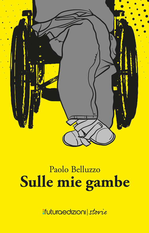 Cover of Sulle mie gambe