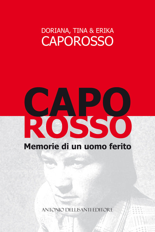 Cover of Caporosso, memorie di un uomo ferito