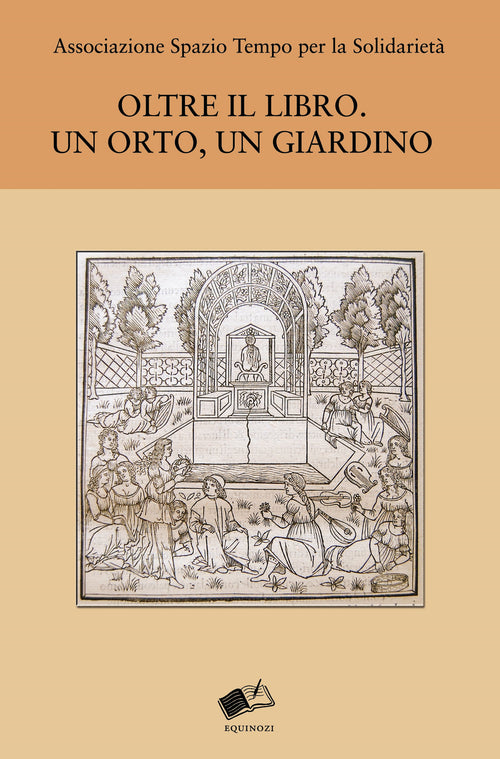 Cover of Oltre il libro. Un orto, un giardino