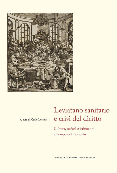 Cover of Leviatano sanitario e crisi del diritto. Cultura, società e istituzioni al tempo del Covid-19