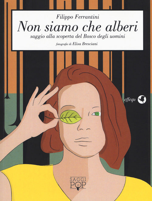 Cover of Non siamo che alberi. Saggio alla scoperta del bosco degli uomini