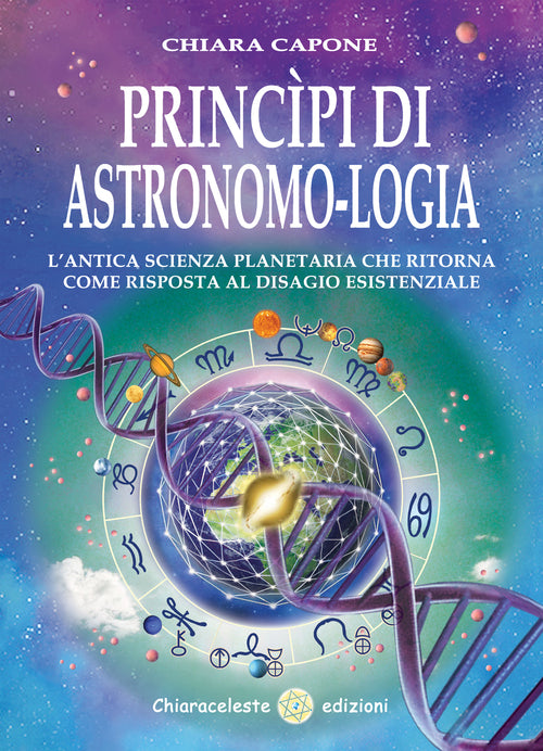 Cover of Principi di astronomo-logia. L'antica scienza planetaria che ritorna come risposta al disagio esistenziale