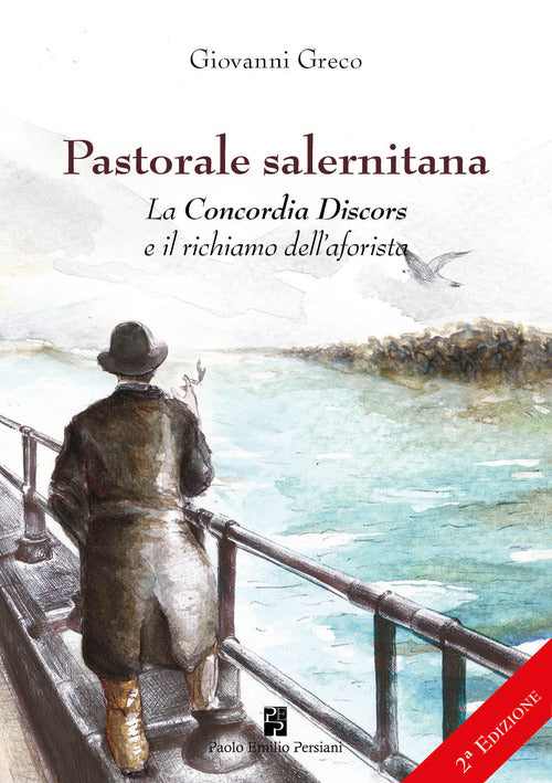 Cover of Pastorale salernitana. La Concordia Discors e il richiamo dell’aforista