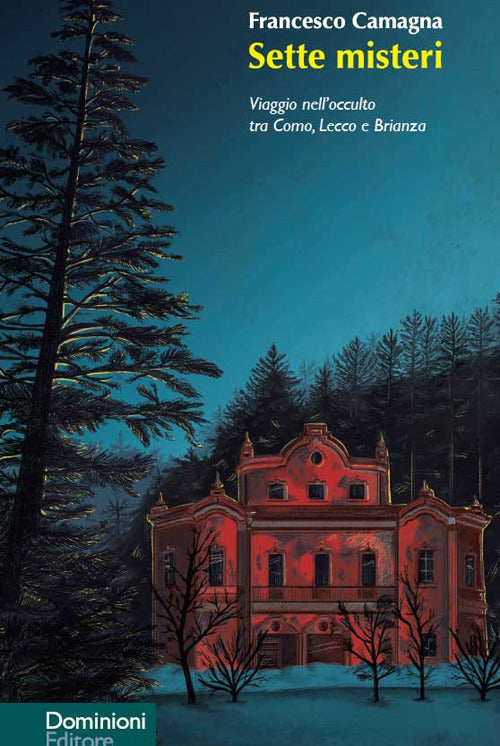 Cover of Sette misteri. Viaggio nell'occulto tra Como, Lecco e Brianza