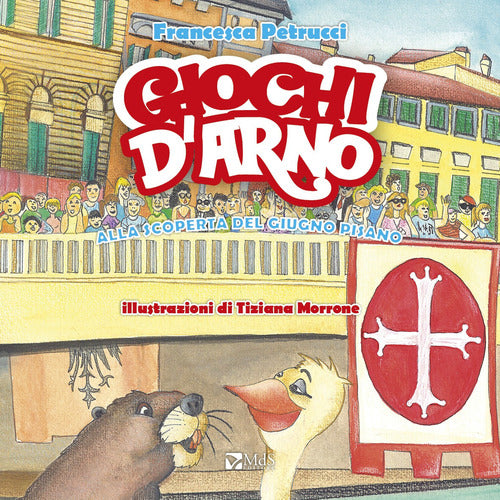Cover of Giochi d'Arno. Alla scoperta del giugno pisano