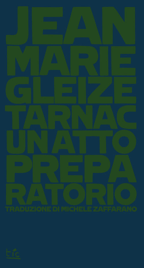 Tarnac. Un atto preparatorio