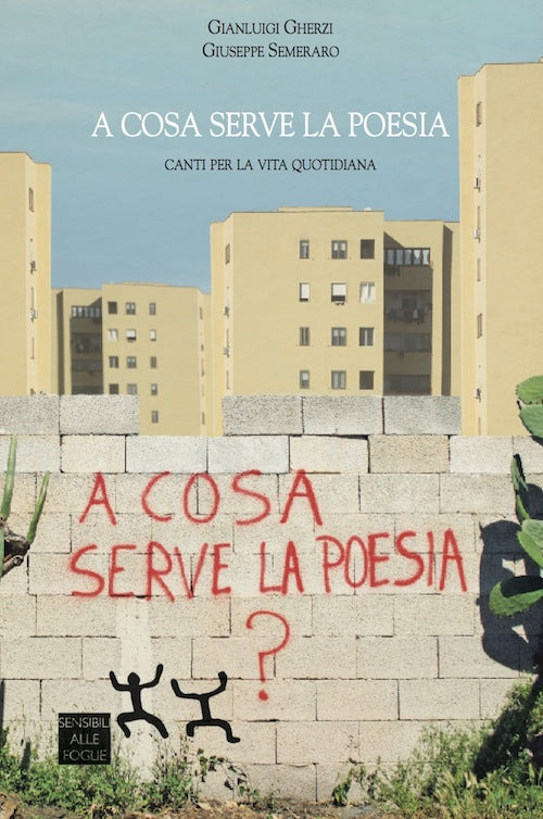 Cover of A cosa serve la poesia. Canti per la vita quotidiana