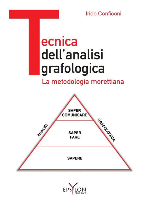 Cover of Tecnica dell'analisi grafologica. La metodologia morettiana