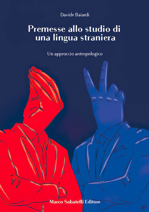 Cover of Premesse allo studio di una lingua straniera. Un approccio antropologico