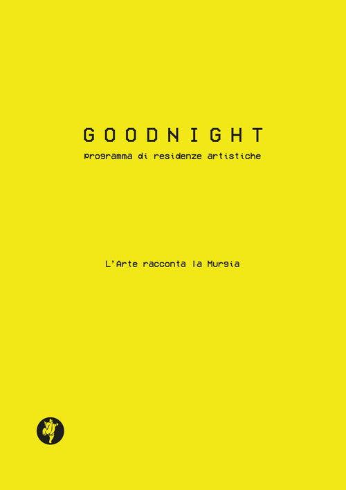 Cover of Goodnight. Programma di residenze artistiche