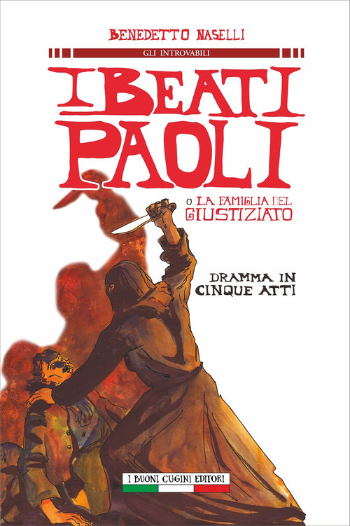 Cover of Beati Paoli o la famiglia del giustiziato. Dramma in cinque atti