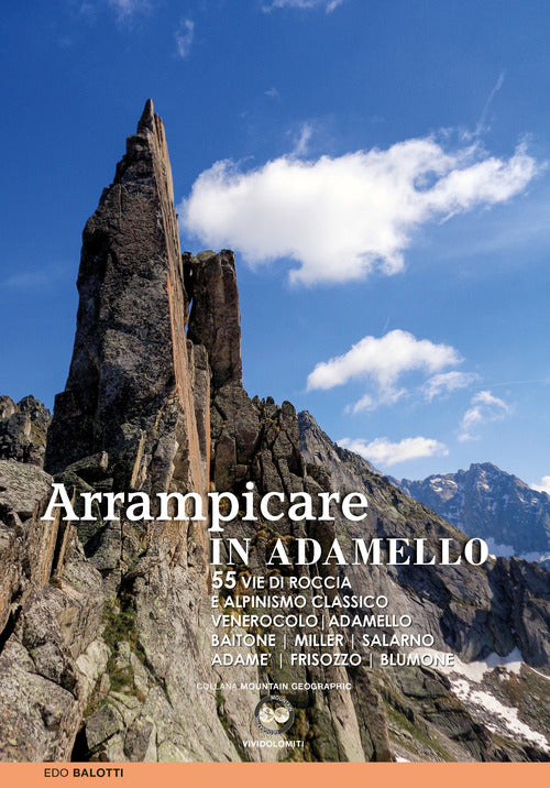 Cover of Arrampicare in Adamello. 55 vie di roccia e alpinismo classico
