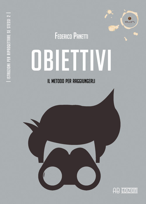 Cover of Obiettivi. Il metodo per raggiungerli