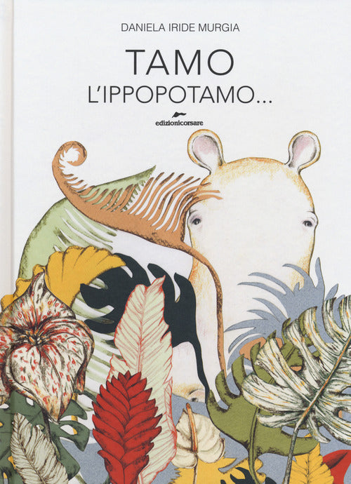 Cover of Tamo l'ippopotamo che covava le uova