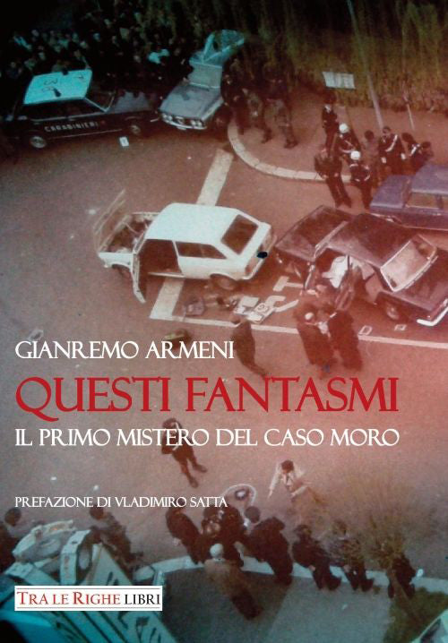 Cover of Questi fantasmi. Il primo mistero del caso Moro