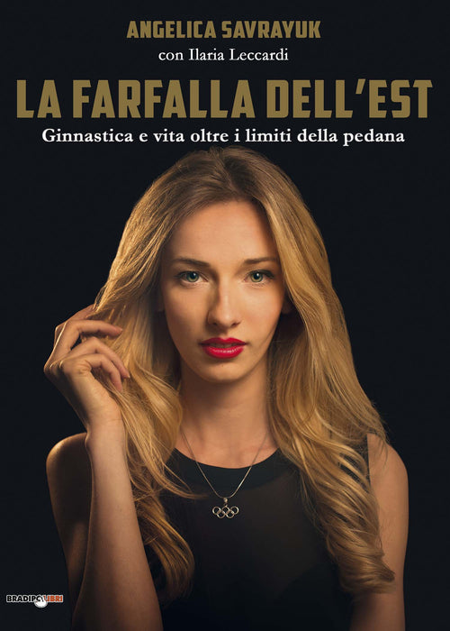 Cover of farfalla dell'est. Ginnastica e vita oltre i limiti della pedana